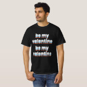 T-shirt être ma valentine, 3d (Devant entier)