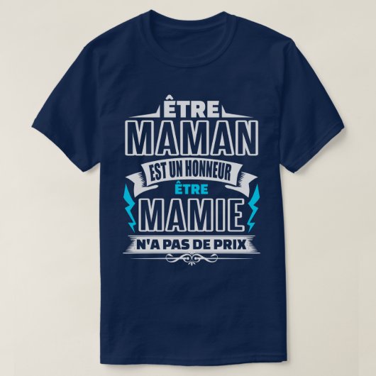 T-shirt ETRE Mamie NA PAS DE PRIX Fte des grands (Design devant)