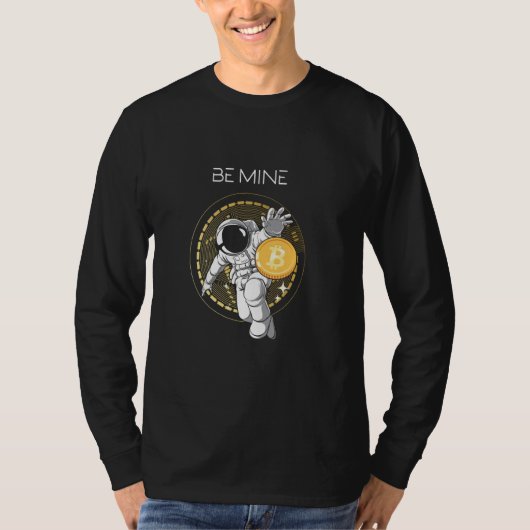 T-shirt Être Mine Astronaut Espace Bitcoin Crypto Devise B (Devant)
