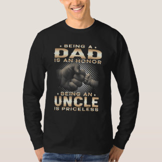 T-shirt Être Papa Est Un Honneur Être Oncle Est Priceles