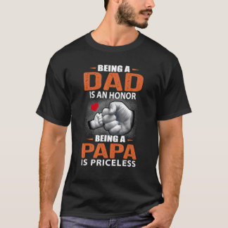 T-shirt Être Papa Est Un Honneur Être Papa Est Inestimable