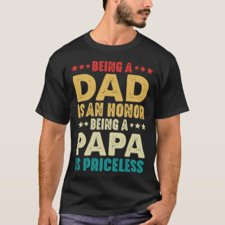 T-shirt Être Papa Est Un Honneur Être Papa Est Inestimable