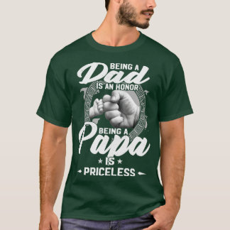 T-shirt Être Papa Est Un Honneur Être Papa Est Inestimable