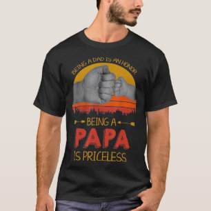 T-shirt Être Papa Est Un Honneur Être Papa Est Un Vain Ine