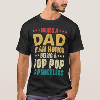 T-shirt Être Papa Est Un Honneur Être Pop Pop Est Inestima