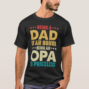 T-shirt Être Père Est Honneur Être Opa Est Inestimable