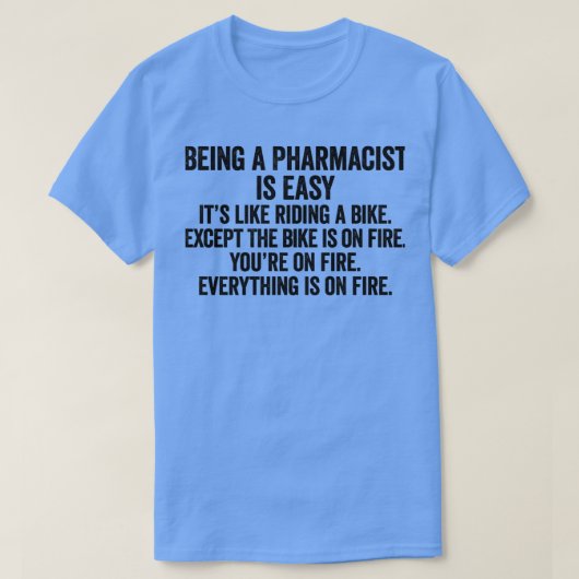 T-shirt Être Pharmacien, c'est facile 5 (Design devant)