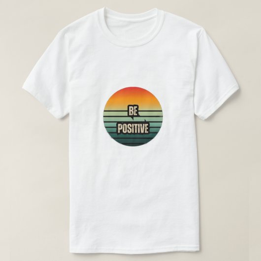 T-shirt Être positif (Design devant)