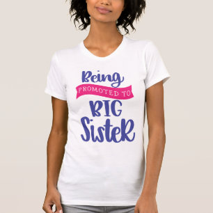 T-shirt Être Promu À La Grande Soeur