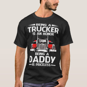 T-shirt Être un camion est un honneur être un DADDY est un