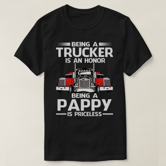 T-shirt Être un camionneur est un honneur être un PAPPY es (Design devant)