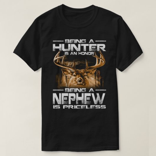 T-shirt Être un chasseur est un honneur être un NEPHEW est (Design devant)