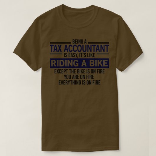 T-shirt Être Un Comptable Fiscal Est Facile (Design devant)