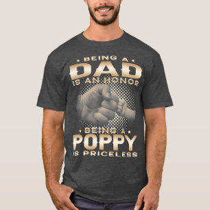 T-shirt Être un DAD est HONNEUR Être un POPPY est grand-