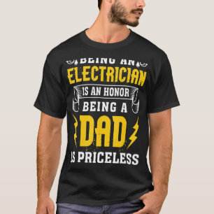 T-shirt Être Un Électricien Est Un Honneur Être Un Père Es