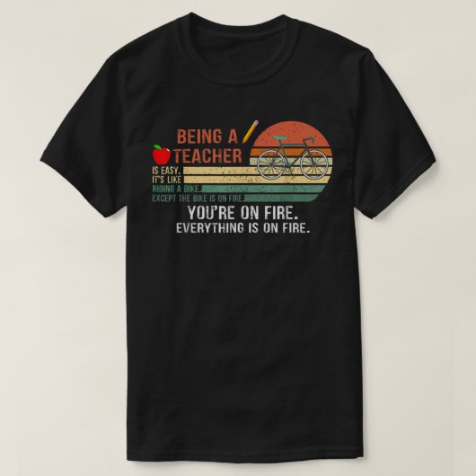 T-shirt Être un enseignant est facile C'est comme rouler à (Design devant)