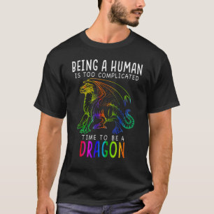 T-shirt Être Un Être Humain Est Trop Compliqué Pour Être U