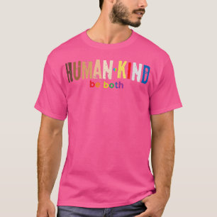T-shirt Être un être humain être deux Égalité LGBT Gay pri