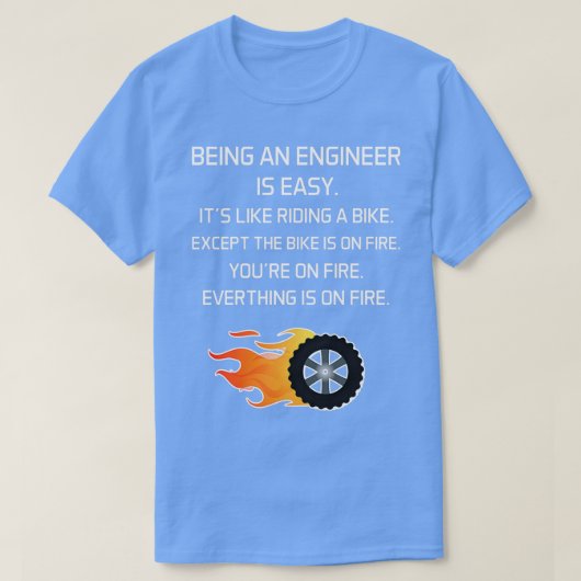 T-shirt Être Un Ingénieur Est Facile Itx27 Comme Faire Un (Design devant)
