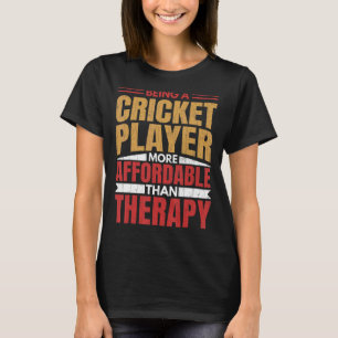 T-shirt Être Un Joueur De Cricket Est Thérapeutique Coach