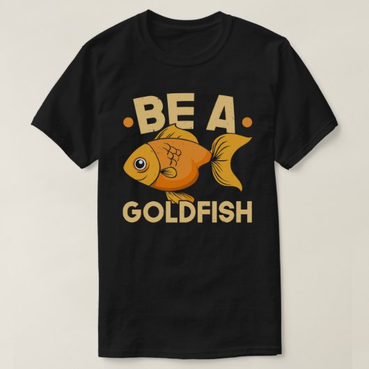 T-shirt Être un poisson d'or poisson sous-marin Poisson aq (Design devant)