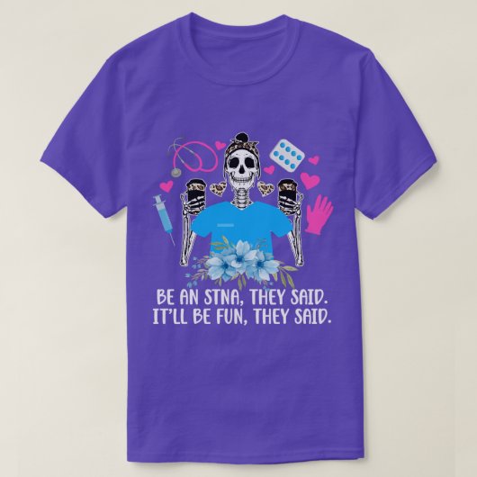 T-shirt Être un STNA State Tests Nuring Assistant STNA Nur (Design devant)