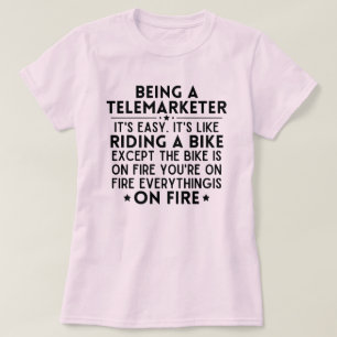 T-shirt Être un télévendeur C'est facile c'est comme roule