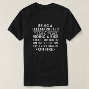 T-shirt Être un télévendeur C'est facile c'est comme roule
