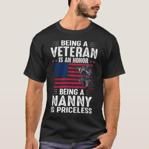 T-shirt Être Un Vétéran Est Un Honneur Être Un NANNY Est U