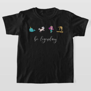 T-shirt Être une gymnastique légendaire