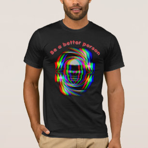 T-shirt être une meilleure personne