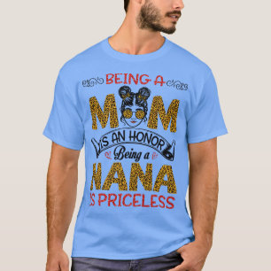 T-shirt Être Une Mère Est Honneur Être Une Nana Est Inesti