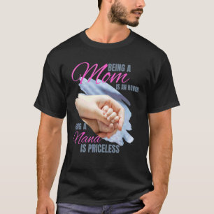T-shirt Être Une Mère Est Un Honneur Être Une Nana Est Ine