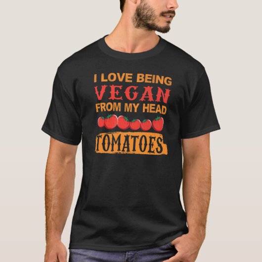 T-shirt Être Végétal De La Tête Tomates - Citations Drôle (Devant)