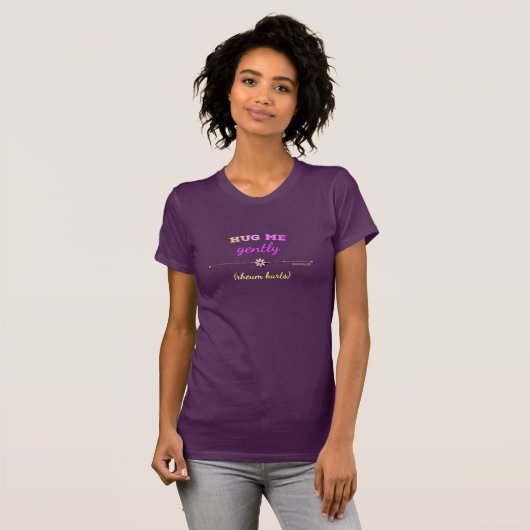 T-shirt Étreignez-moi doucement dans le rose lumineux (Devant entier)