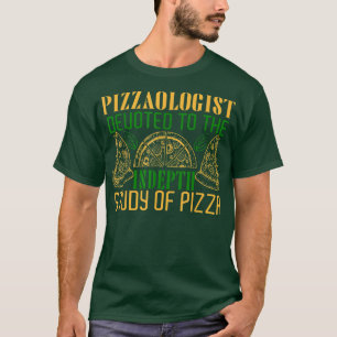 T-shirt Étude Pizzaologiste De La Pizza Drôle Foin Pour Le