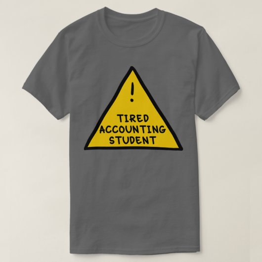 T-shirt Étudiant en comptabilité fatigué (Design devant)