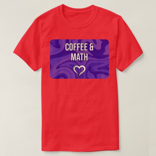 T-shirt Étudiant en mathématiques et café (Design devant)
