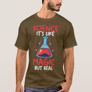 T-shirt Étudiant en sciencesScience C'est comme la magie,
