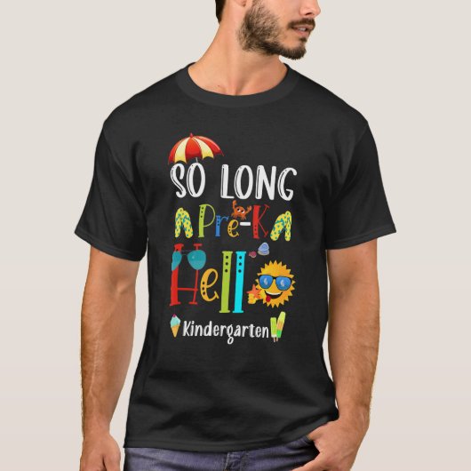 T-shirt Étudiant Enseignant été si long Pré K Bonjour Kind (Devant)