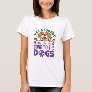 T-shirt Étudiant vétérinaire Ma vie est partie aux chiens