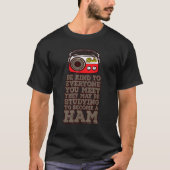 T-shirt Étudier Pour Devenir Un Jambon Radio Dit Hommes Fe (Devant)