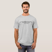 T-shirt Eu droit à propre avis mais pas possédez les faits (Devant entier)