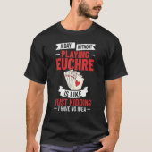 T-shirt Euchre Card Game Rules Player Deck Table Strategy (Devant)