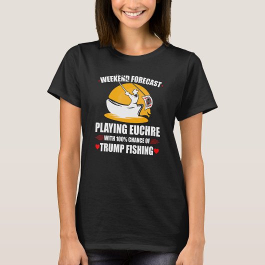 T-shirt Euchre Card Game, Weekend Forecast, Funny Euchre (Devant)