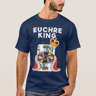 T-shirt Euchre Funny Euchre Card Game King friends