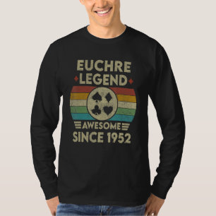 T-shirt Euchre Légende 70 Ans Awesome Depuis 1952 Euch