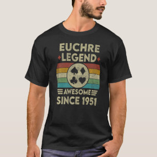 T-shirt Euchre Légende 71 Ans Awesome Depuis 1951 Euch