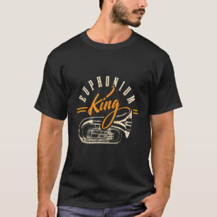 T-shirt Euphonium King Player Baritone Music Instrument Ap