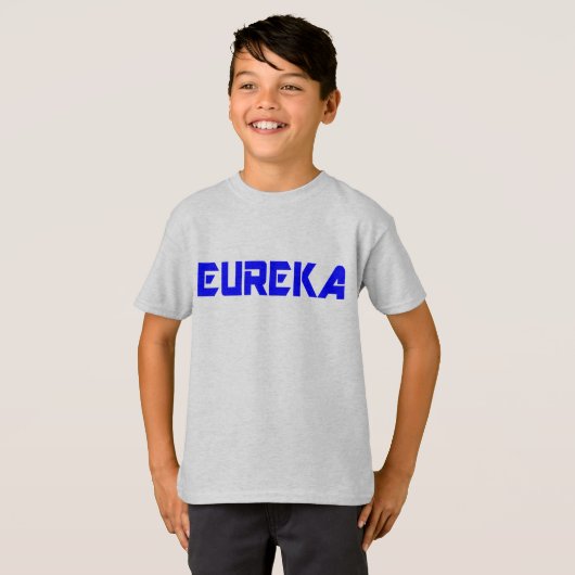T-shirt 😜 💡 Eureka-Funny Cool Exclamation fabuleuse des (Devant entier)